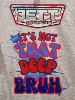 It's Not That Deep Bruh Adult T-Shirt